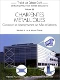Traité de Génie Civil, tome 11 : Charpentes métalliques. Conception et dimensionnement des halles et bâtiments