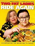 Two Fat Ladies Ride Again