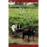 Weddings and Honeymoons in the Vineyards of Northern California