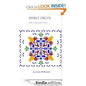 Spirit Fruit: Collected Speculative Fiction