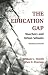 Books : The Education Gap: Vouchers And Urban Schools