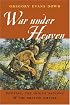 War under Heaven: Pontiac, the Indian Nations, and the British Empire