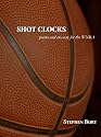 Shot Clocks: Poems for the WNBA