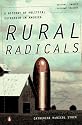 Rural Radicals: Righteous Rage in the American Grain