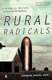 Rural Radicals: Righteous Rage in the American Grain