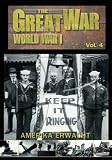 The Great War - World War I, Vol. 4: Amerika erwacht