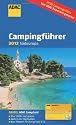 ADAC Campingf&uuml;hrer 2012: S&uuml;deuropa: Andorra, Bosnien und Herzogowina, Bulgarien, Frankreich, Griechenland, Italien, Kroatien, Malta, Montenegro, ... T&uuml;rkei, Ungarn (Camping und Caravaning)