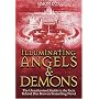 Illuminating Angels & Demons: The Unauthorized Guide to the Facts Behind Dan Brown's Bestselling Novel