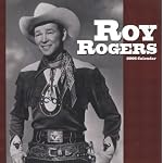 Roy Rogers 2005 Calendar book cover