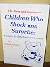 Children Who Shock and Surprise: A Guide to Attachment Disorders (New and Improved) by MSN, PhD Elizabeth Randolph ISBN 0971803013