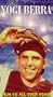 Yogi Berra: Deja Vu All Over Again [VHS]