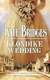 Klondike Wedding (Harlequin Historical)