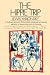 The Hippie Trip: A Firsthand Account of the Beliefs and Behaviors of Hippies in America By A Noted Sociologist