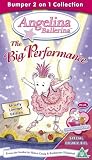 Angelina Ballerina - Big Performance [VHS]