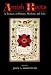 Amish Roots: A Treasury of History, Wisdom and Lore