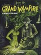 Grand Vampire, tome 6 : Le Peuple est un golem