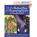 Attracting Butterflies & Hummingbirds to Your Backyard: Watch Your Garden Come Alive With Beauty on the Wing (A Rodale Organic Gardening Book)