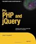 Pro PHP and jQuery (Expert's Voice in Open Source)
