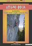 Allg�u-Rock: Sportkletterf�hrer Obera...