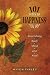 101 Ways to Happiness: Nourishing Body, Mind, And Soul