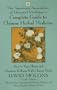 Complete Guide to Chinese Herbal Medicine
