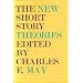 The New Short Story Theories