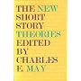 The New Short Story Theories