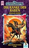 Das Schwarze Auge - Die R&auml;nke des Raben - Drei N&auml;chte in Fasar - 2 - Teil. - Bernhard Hennen