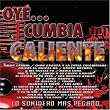 Oye...Cumbia Caliente