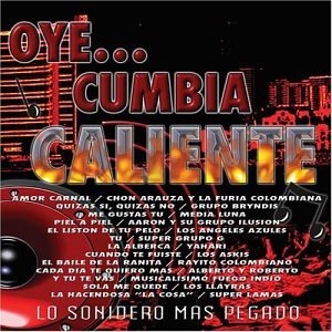 CD-Charts  Music : Oye... Cumbia Caliente