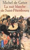  Michel de Gr�ce La Nuit blanche de Saint-P�tersbourg 
