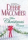 When Christmas Comes (Macomber, Debbie)