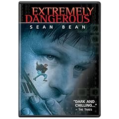 Extremely Dangerous by 