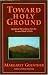 Used : Toward Holy Ground: Spiritual Directions for the Second Half of Life