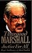 Thurgood Marshall: Justice for All