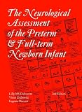 The Neurological Assessment of the Preterm & Full-Term Newborn Infant