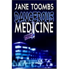 Dangerous Medicine