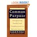 Common Purpose: Strengthening Families and Neighborhoods to Rebuild America