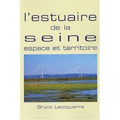 L'estuaire de la Seine: espace et territoire