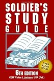 Soldier's Study Guide (Soldier's Study Guide: A Guide to Promotion Boards & Advancement)