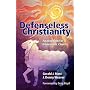 Defenseless Christianity: Anabaptism for a Nonviolent Church