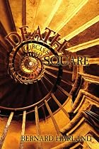 Death Circles the Square