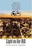Light on the Hill: A History of the University of North Carolina At Chapel Hill