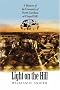 Light on the Hill: A History of the University of North Carolina At Chapel Hill Light on the Hill: A History of the University of North Carolina At Chapel Hill