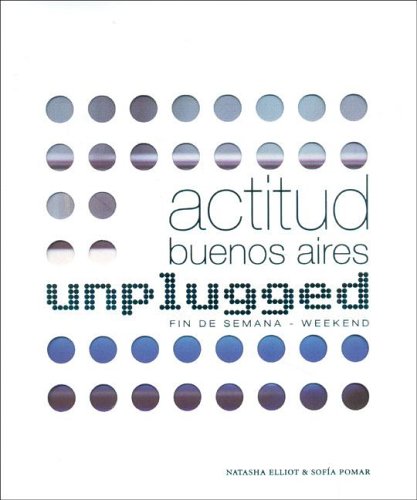 Actitud Buenos Aires - Unplugged. Fin de Semana / Weekend under Buenos Aires in The Books Store