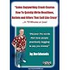 "Sales Copywriting Crash Course: How To Quickly Write Headlines, Bullets And Offers That Sell Like Crazy! ...In 73 Minutes or LESS!"