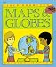 Books : Maps and Globes (Reading Rainbow Book)