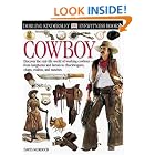 Click here to buy Eyewitness: Cowboy (Eyewitness Books) by David S. Murdoch.