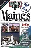 The Insider s Guide to Maine s Southern Coast (Insiders  Guide to Maine s Southern Coast)