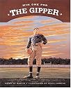 Win One for the Gipper: America's Football Hero Edition 1. (True Story)